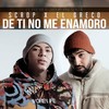 De Ti No Me Enamoro (Explicit) - Scrop&El Greco