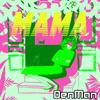 MAMA (Radio edit) - Denman