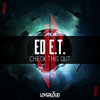 Check This Out - ED E.T.
