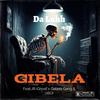 Gibela (feat. JR iGhost, Galaxy Gang & 2BOI) (Explicit) - Da Luhh&JR IGhost&Galaxy Gang&2boi