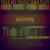 St James Infirmary (Remastered) - Louis Armstrong