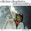 Sensuality (DJ-KiCKS) - Vikter Duplaix