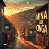 Mina do Cinga (Explicit) - Dj Rf3&MC RF3