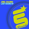 Last Sound (Original Mix) - Joel Calero