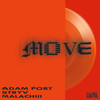 Move - Adam Port&Stryv&Keinemusik&Orso&Malachiii