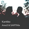 Kantiko slow - SARTINIx&area3