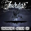 Tomorrow's Another Day (feat. Ryan Whyte Maloney) - Indulge&Ryan Whyte Maloney