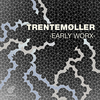 Physical Fraction - Trentemøller