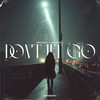 Don't Let Go - WEDONT&KENDALL