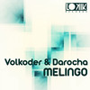 Melingo(Original Mix) (Original Mix) - Volkoder&Darocha