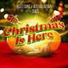 Christmas Is Here - Melly Rose&Afeisha Brown&Crazy