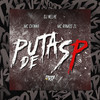 PUTA DE SP (Explicit) - RVS Prod&DJ NELHE&MC CH1NNA&Mc Ramos Zl