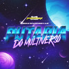 PUTARIA DO MULTIVERSO (Explicit) - DJ JKC&mc tom da VG&Mc Doiszin&MC Menor PL