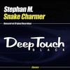 Snake Charmer - Stephan M.