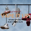 Vape It Up - Eitaro&FATrio&RUBY GANG&ALife