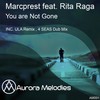 You´re Not Gone (Original Mix) - Rita Raga&Marcprest