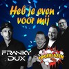 Heb Je Even Voor Mij (Hardstyle Carnaval) - Opgeblazen&Franky Dux
