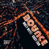 Bounce (Explicit) - Mikey Mayz&Krisy Erin