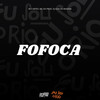 MC BIFAO E IZA - FOFOCA - DJ ALEX DA BAIXADA (Explicit) - Eu Sou o Rio&Dj Alex da Baixada&Mc Bifão&Mc Iza