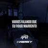 Varios Falando Que Eu Fiquei Marrento (Explicit) - DJ Weriky&Dj Ph de Vila Velha&Funk SÉRIE GOLD