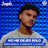 NO ME DEJES SOLO (Explicit) - Simple Musical&Argelis FC&DJ Scuff