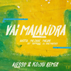 Vai Malandra(feat. Tropkillaz & DJ Yuri Martins, Alesso & KO:YU) (Remix) - Anitta&Mc Zaac&Maejor&Tropkillaz&DJ Yuri Martins&Alesso&ko:yu