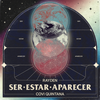 Ser, estar, aparecer - Rayden&Covi Quintana