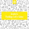 Feeling Let's Gone - Deepberry