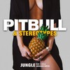 Jungle - Pitbull&Stereotypes&E-40&Abraham Mateo