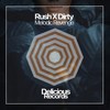 Melodic Revenge (Original Mix) - Rush X Dirty