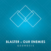 Geonosis - Blaster&Our Enemies