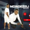 Ngeke udlale ngamu (feat. 2 Short & Mjolisi) - Mcindezeli Mshengu&2 Short&Mjolisi