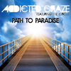 Path to Paradise (Secret Layor Remix) - Addicted Craze&The Circus