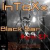 Black Bar (Original Mix) - InToXx