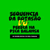 Sequencia da Botação Vs Pereca na Pica Balança (Explicit) - Biel Rocha&Dj Will Canalha&MC GW