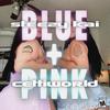 blue + pink - Steezy Kai&Cettiworld