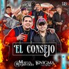 El Consejo - Grupo Marca Registrada&Enigma Norteno