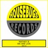 We Are Live - Mathey B