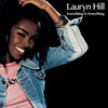 Everything Is Everything (Album Version) - Ms. Lauryn Hill