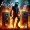 Listen Up! (Explicit) - Outspoken&DEREK2ILL