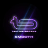 Smooth - Tahuna Breaks