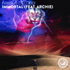 Immortal (Explicit) - Nimbus DeLoud&Archie