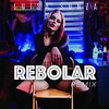 Rebolar (Brabo Remix) - Luísa Sonza