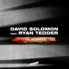 Learn To Love Me(feat. Ryan Tedder) - David Solomon&Ryan Tedder