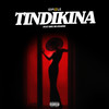 Tindikina (Explicit) - IDPizzle&Abel de charme