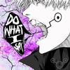 Do What I Say (Inumaki) (feat. Aerial Ace & Geno Five) (Explicit) - Gameboyjones&Aerial Ace&Geno Five