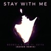 Stay With Me (Kohen Remix) - Beowülf&Dom&Jotta