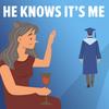 He Knows It's Me (Explicit) - Lauren Taslitz