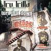 Turn That Down (feat. Frost Gamble, Guilty Simpson, Skyzoo) - Frost Gamble&Guilty Simpson&Skyzoo&Tru Trilla