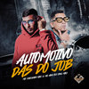 Automotivo das do Job (Explicit) - Mc Machado MDC&mc vida&DJ JOEL MIX